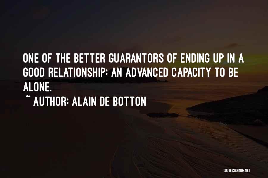 Ending Up Alone Quotes By Alain De Botton