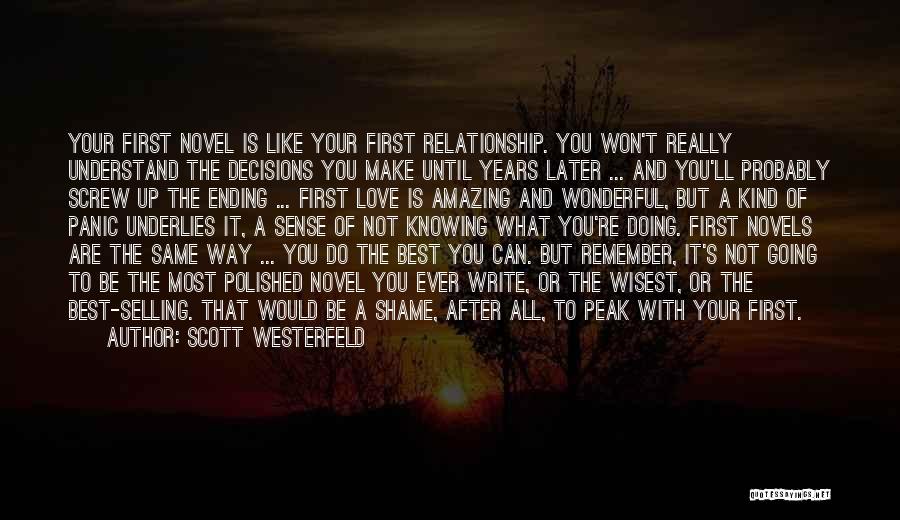 Ending Up With Your First Love Quotes By Scott Westerfeld