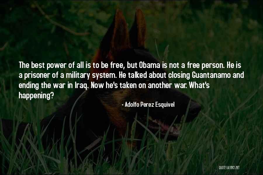 Ending War Quotes By Adolfo Perez Esquivel