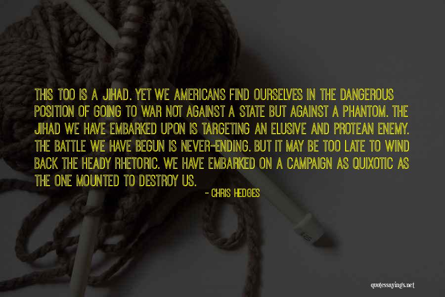 Ending War Quotes By Chris Hedges