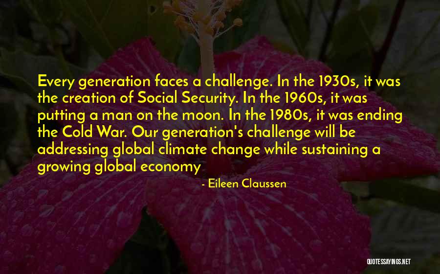 Ending War Quotes By Eileen Claussen