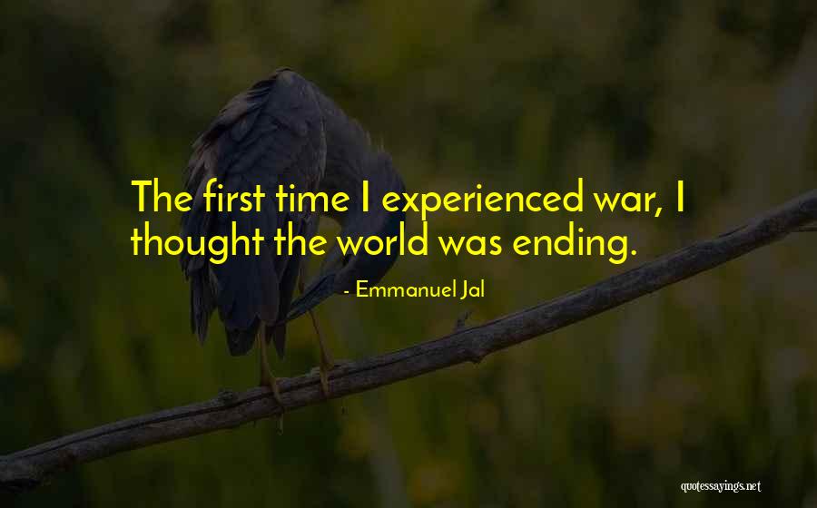 Ending War Quotes By Emmanuel Jal