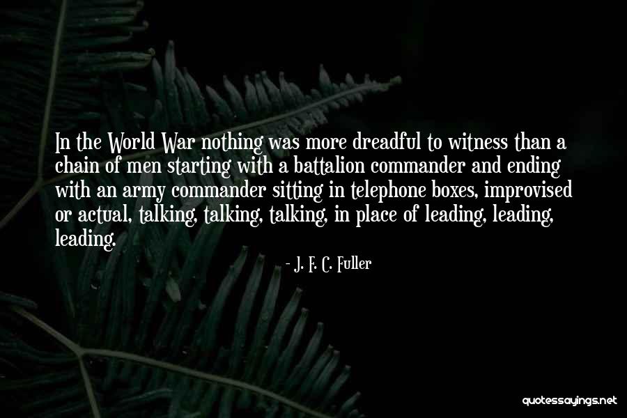 Ending War Quotes By J. F. C. Fuller