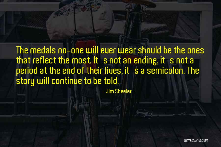 Ending War Quotes By Jim Sheeler