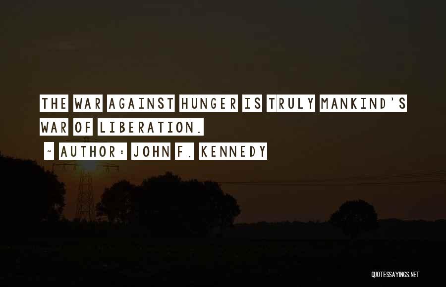 Ending War Quotes By John F. Kennedy