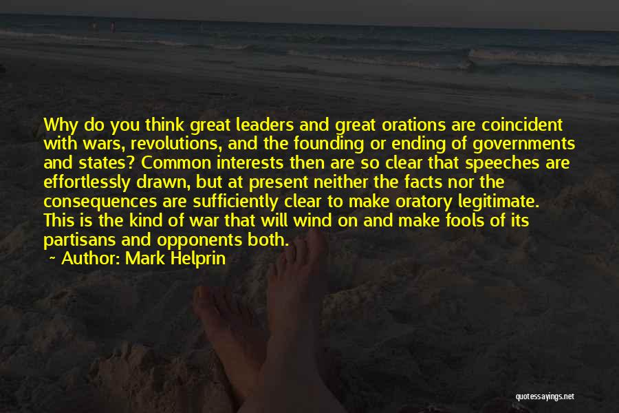 Ending War Quotes By Mark Helprin