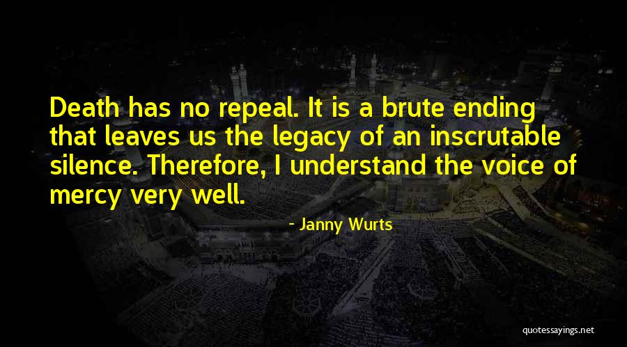 Ending Well Quotes By Janny Wurts Ending Well Quotes By Janny Wurts