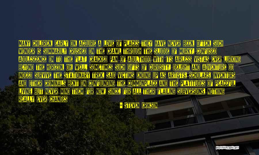 Ending Well Quotes By Steven Erikson Ending Well Quotes By Steven Erikson