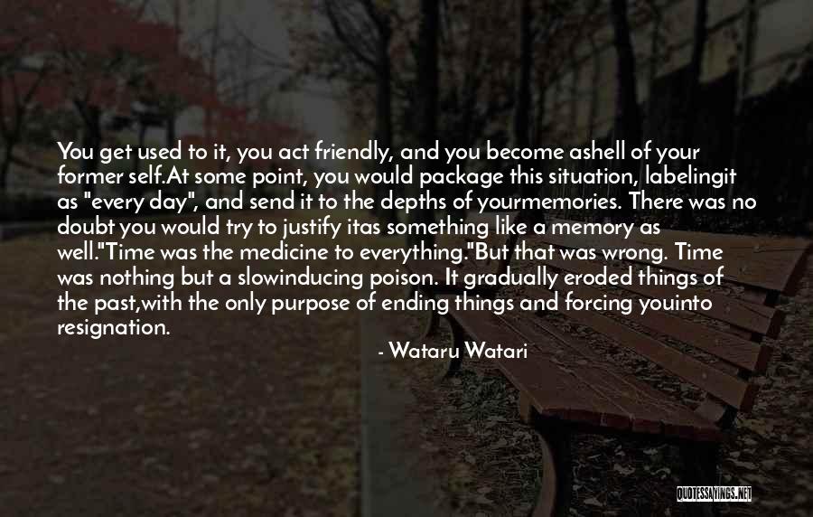 Ending Well Quotes By Wataru Watari Ending Well Quotes By Wataru Watari