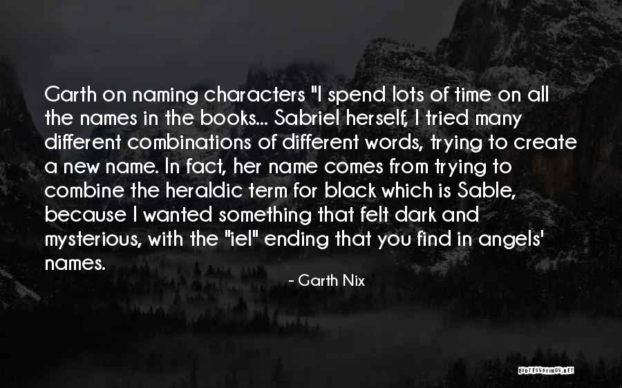 Ending Words Quotes By Garth Nix Ending Words Quotes By Garth Nix