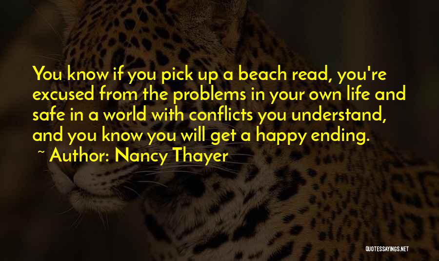 Ending Your Own Life Quotes By Nancy Thayer