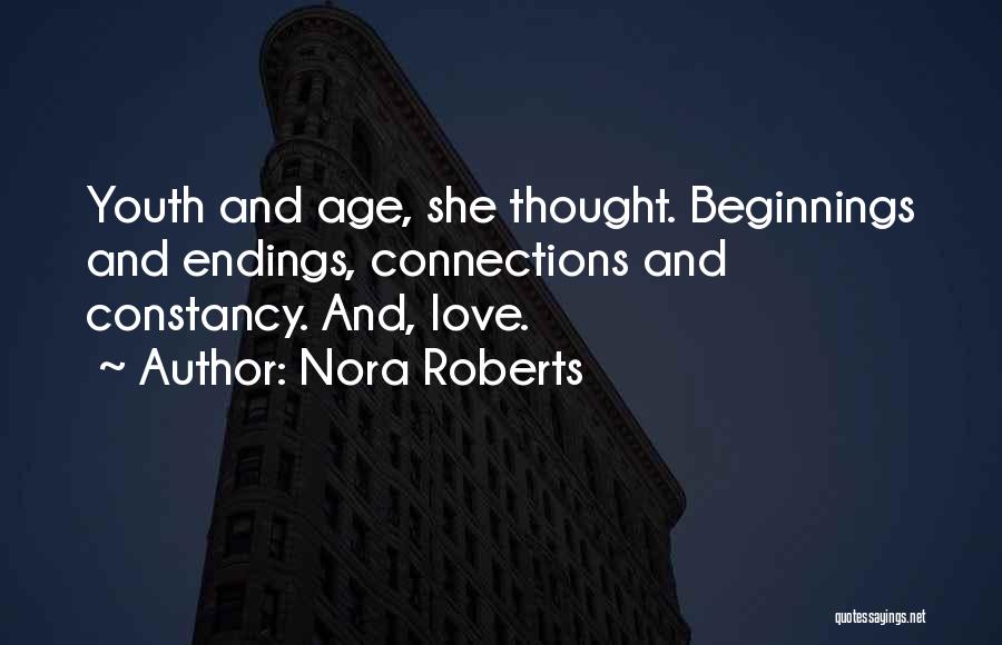 Endings And Beginnings Quotes By Nora Roberts