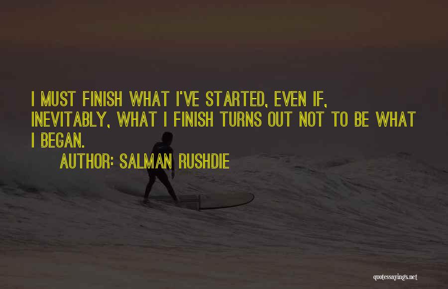 Endings And Beginnings Quotes By Salman Rushdie