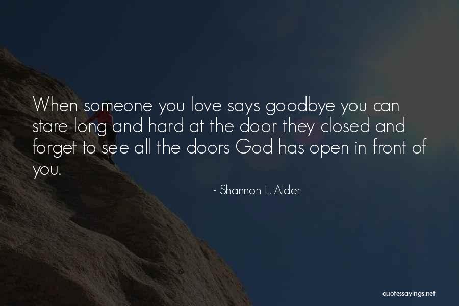 Endings And Goodbyes Quotes By Shannon L. Alder