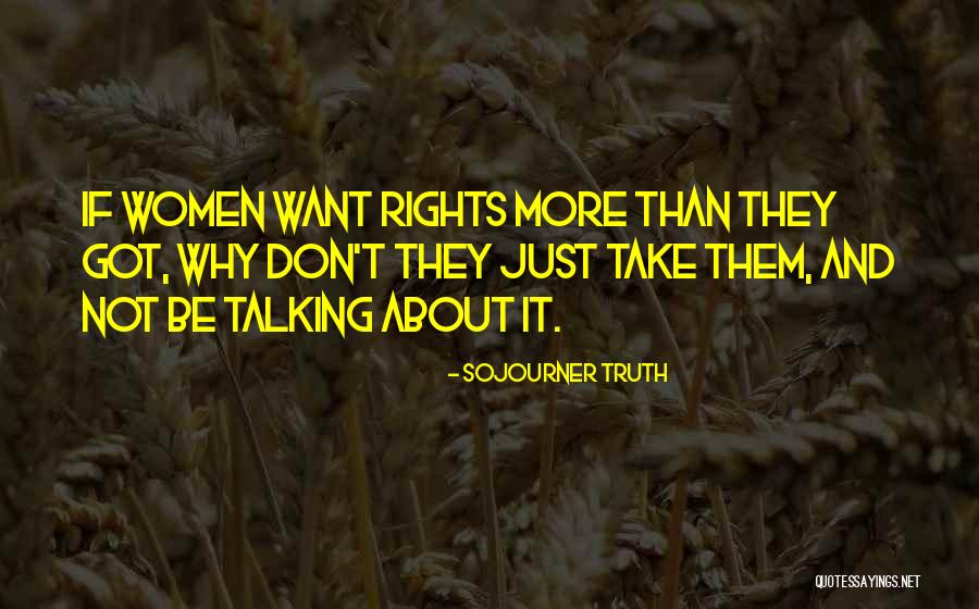 Endireitar Fotos Quotes By Sojourner Truth Endireitar Fotos Quotes By Sojourner Truth