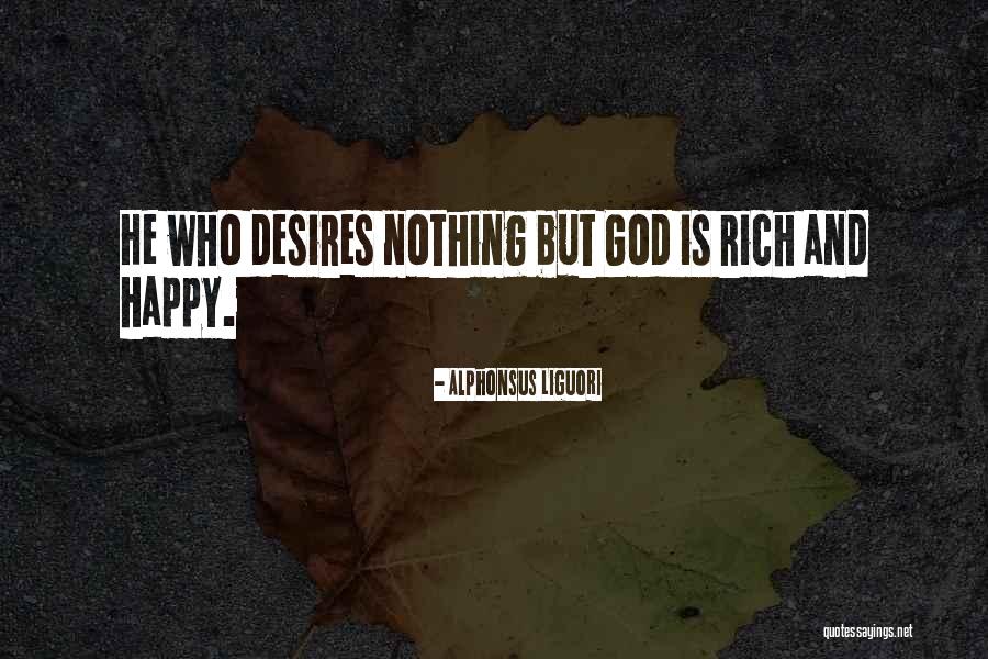 Endise Quotes By Alphonsus Liguori Endise Quotes By Alphonsus Liguori