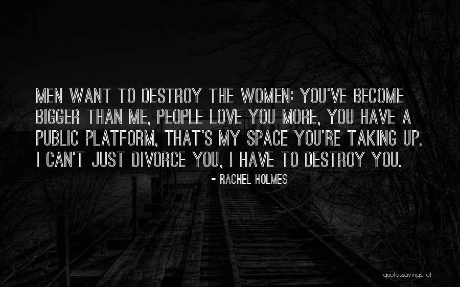 Endise Quotes By Rachel Holmes Endise Quotes By Rachel Holmes