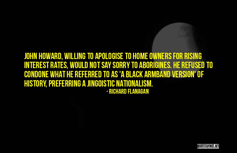 Endispute Quotes By Richard Flanagan Endispute Quotes By Richard Flanagan