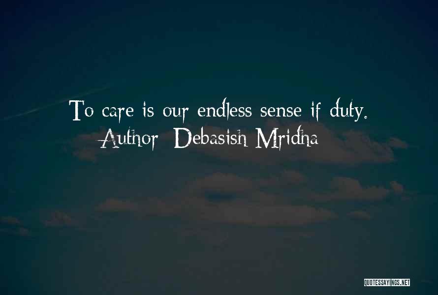 Endless Happiness Quotes By Debasish Mridha