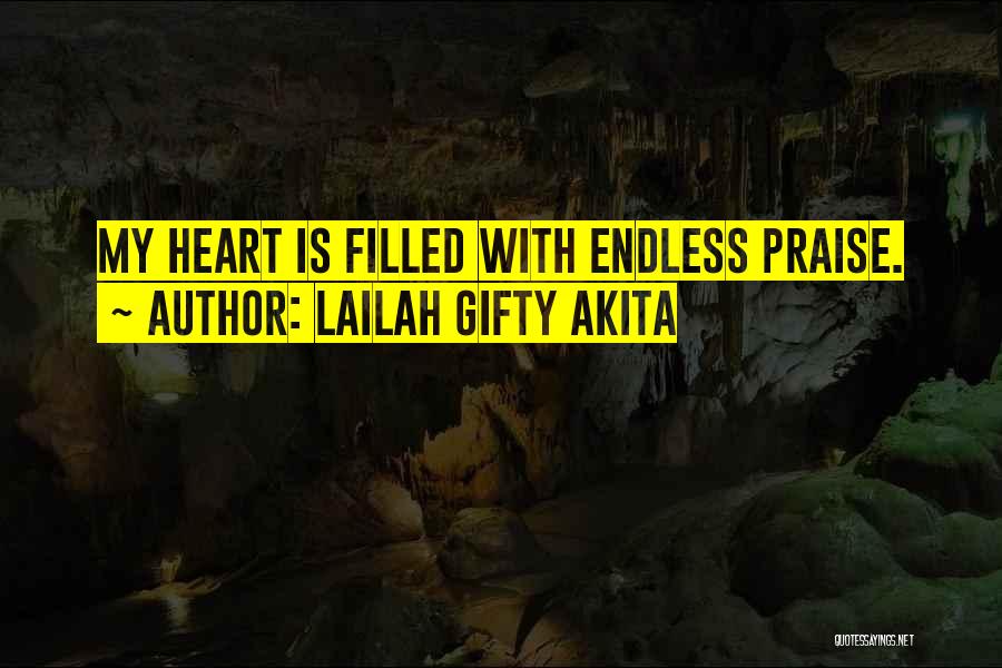 Endless Happiness Quotes By Lailah Gifty Akita