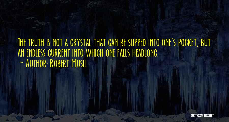 Endless Learning Quotes By Robert Musil