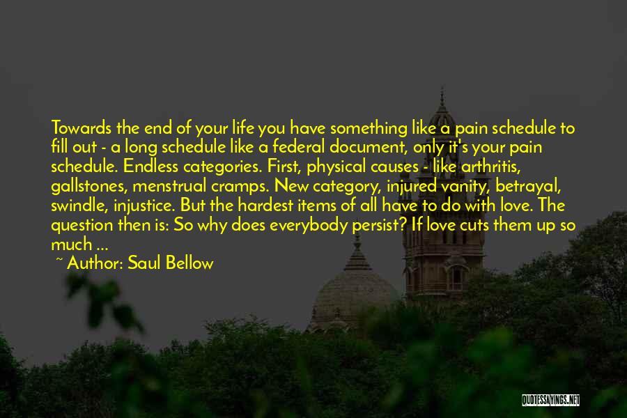 Endless Love First Love Quotes By Saul Bellow