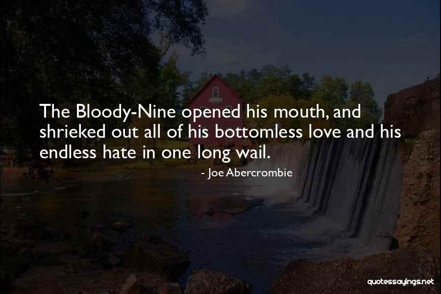 Endless Love Love Quotes By Joe Abercrombie Endless Love Love Quotes By Joe Abercrombie
