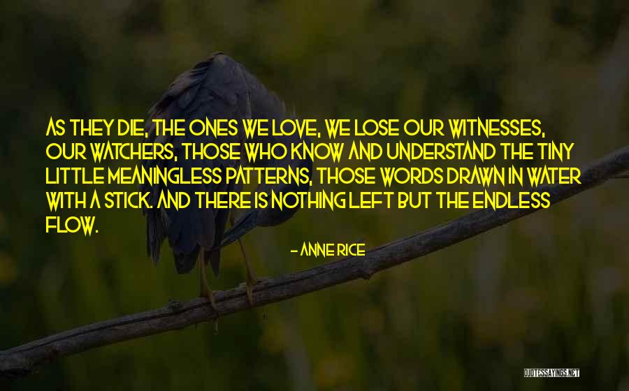 Endless Love Quotes By Anne Rice Endless Love Quotes By Anne Rice