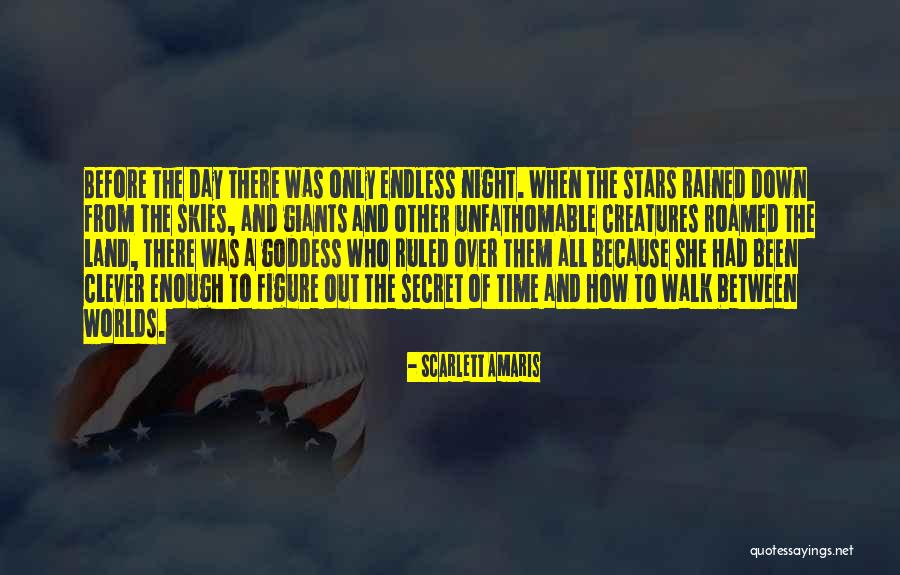 Endless Magic Quotes By Scarlett Amaris Endless Magic Quotes By Scarlett Amaris