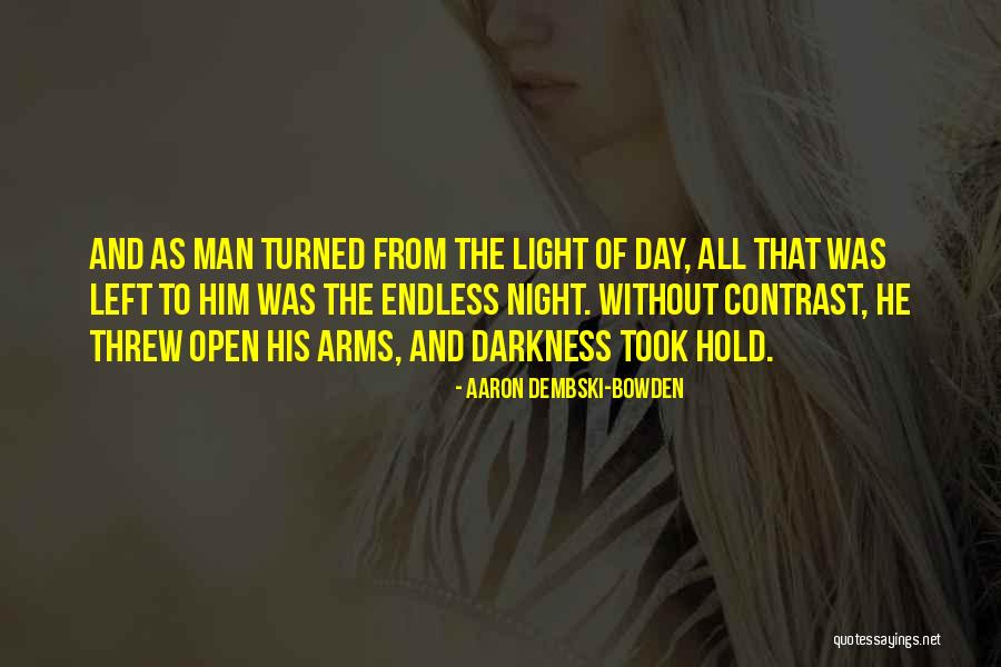 Endless Night Quotes By Aaron Dembski-Bowden Endless Night Quotes By Aaron Dembski-Bowden