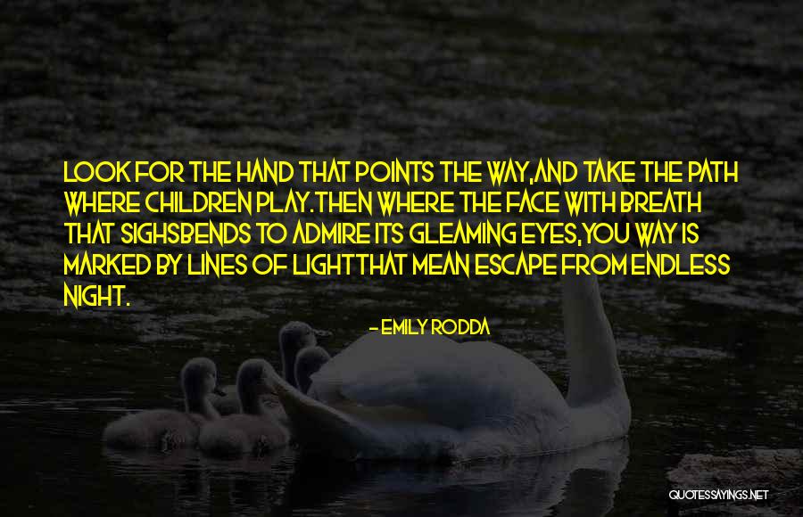 Endless Night Quotes By Emily Rodda Endless Night Quotes By Emily Rodda