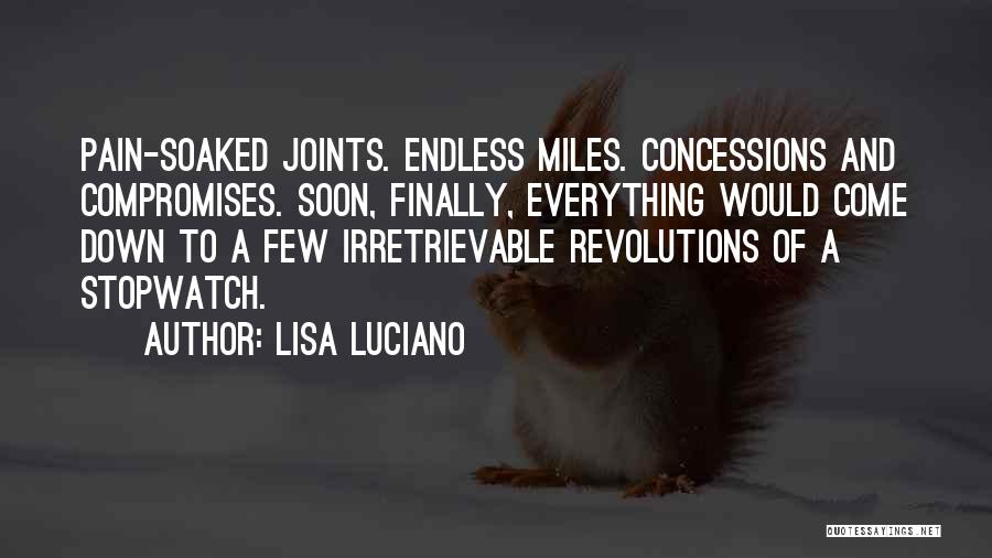 Endless Pain Quotes By Lisa Luciano