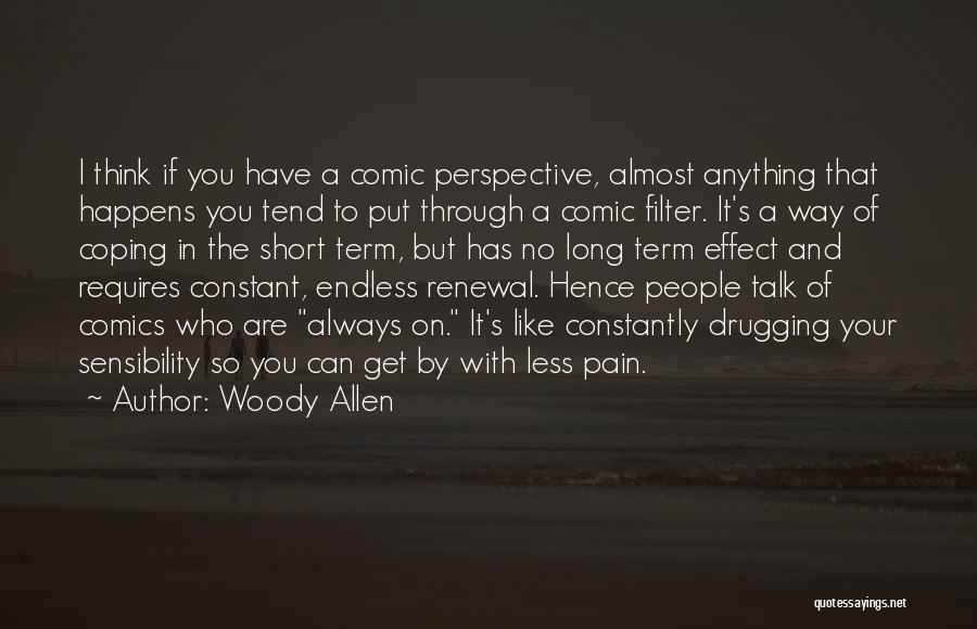 Endless Pain Quotes By Woody Allen