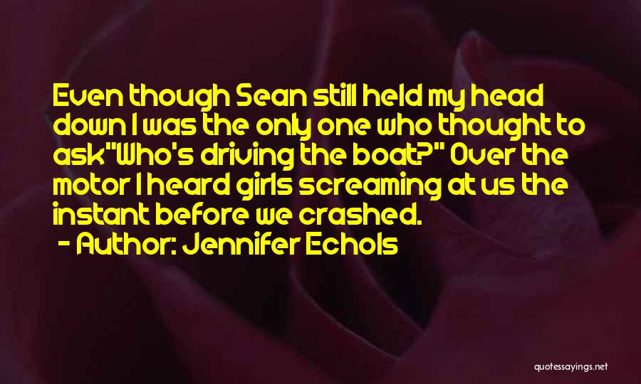 Endless Summer Jennifer Echols Quotes By Jennifer Echols