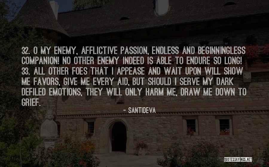 Endless Wait Quotes By Santideva Endless Wait Quotes By Santideva