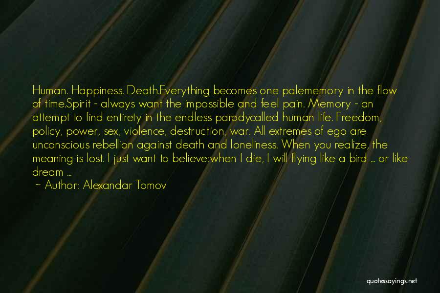 Endless War Quotes By Alexandar Tomov