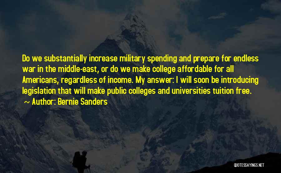 Endless War Quotes By Bernie Sanders