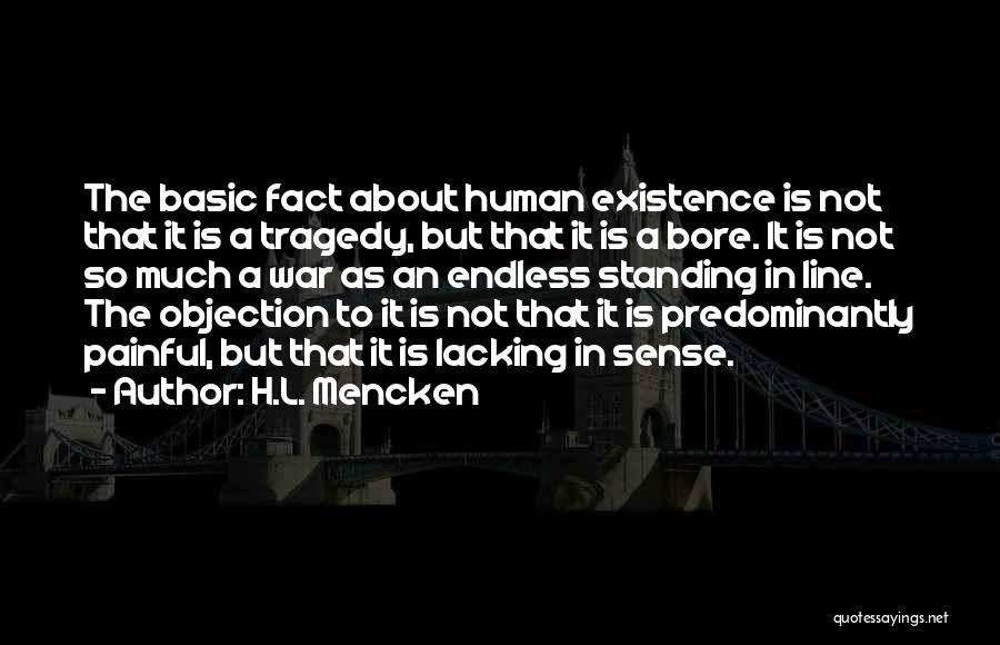 Endless War Quotes By H.L. Mencken