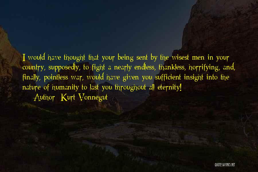 Endless War Quotes By Kurt Vonnegut