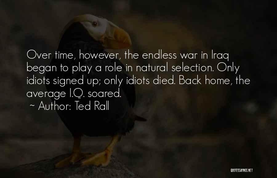 Endless War Quotes By Ted Rall