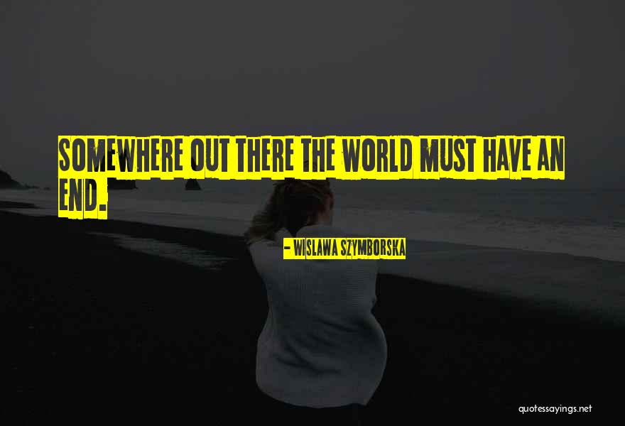 Endless Wilderness Of Time Quotes By Wislawa Szymborska Endless Wilderness Of Time Quotes By Wislawa Szymborska
