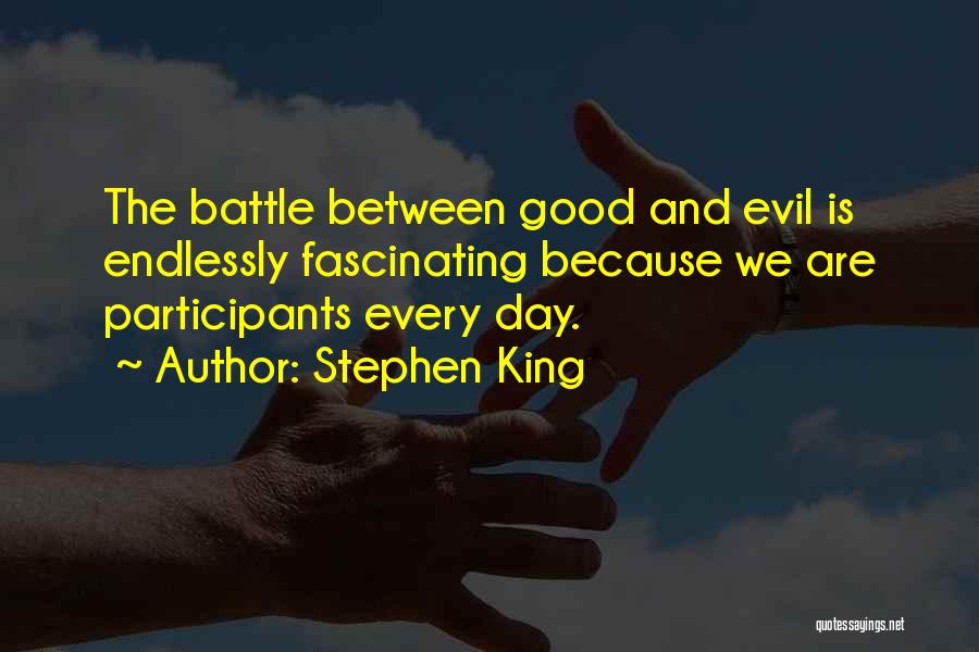 Endlessly Fascinating Quotes By Stephen King