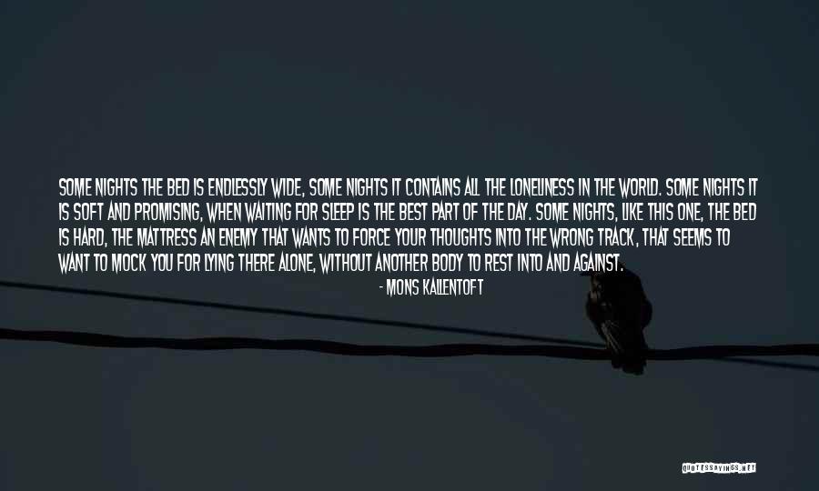 Endlessly Waiting Quotes By Mons Kallentoft Endlessly Waiting Quotes By Mons Kallentoft