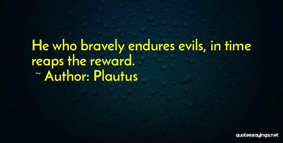 Endocrinesystem Quotes By Plautus