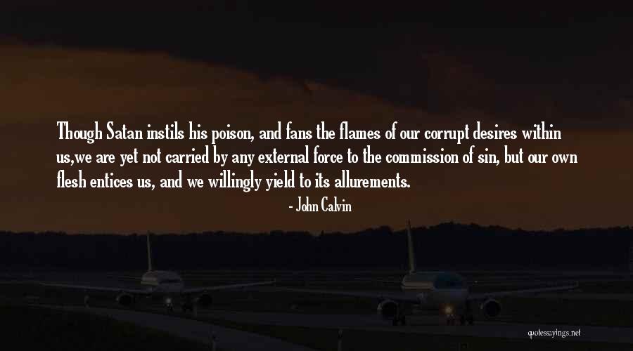 Endocrinologists In Naples Quotes By John Calvin Endocrinologists In Naples Quotes By John Calvin