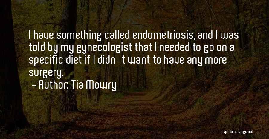 Endometriosis Quotes By Tia Mowry