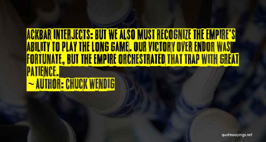 Endor Quotes By Chuck Wendig