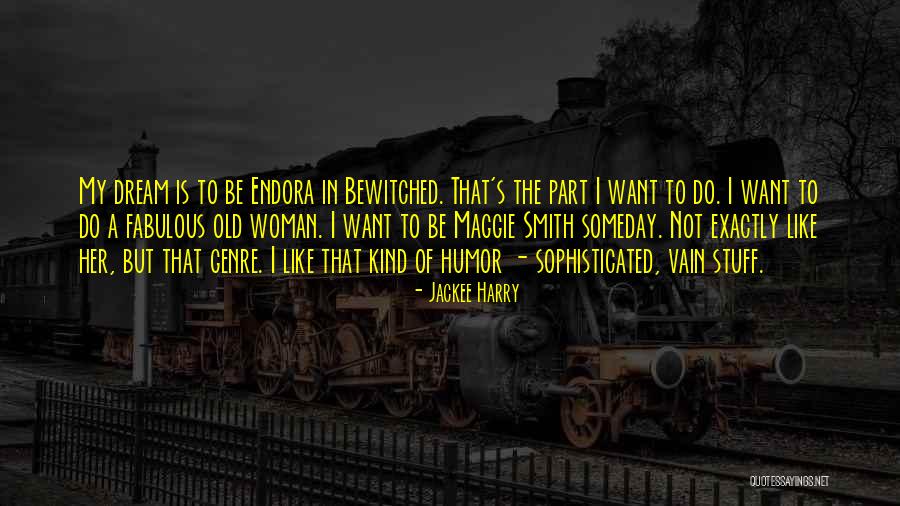 Endora Bewitched Quotes By Jackee Harry Endora Bewitched Quotes By Jackee Harry
