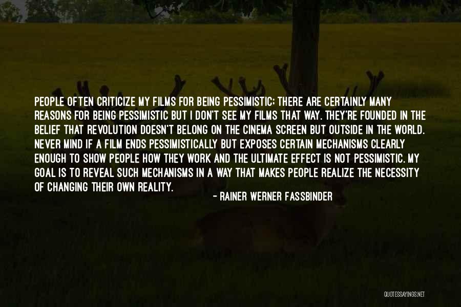 Endormie Quotes By Rainer Werner Fassbinder Endormie Quotes By Rainer Werner Fassbinder