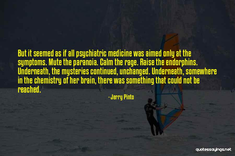 Endorphins Quotes By Jerry Pinto Endorphins Quotes By Jerry Pinto